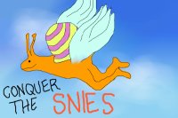 CONQUER THE SNIES (SNAIL SKIES)