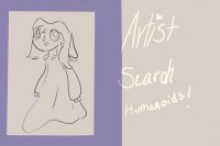 Humanoids Artist search!