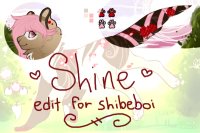 shine edit for shibeboi