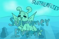 Slotherflies Summer Event