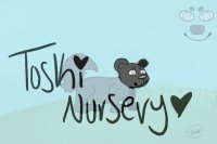 ▶ Toski Nursery ◁