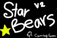 [[Starbears]] (Coming Soon)