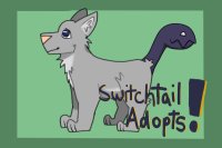 >Switchtail Adopts!< (Under Contruction)