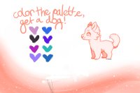Color the palette; Get a dog