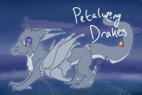 Petalwing Drakes Up For Offers! LAST CHANCE