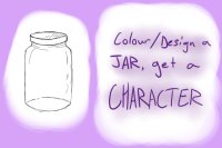 Colour/Design a JAR, and get a CHARACTER