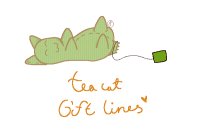 Teacat gift lines!!