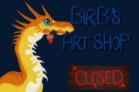 Birb's Art Shop! SLOTS FULL/CLOSED WHILE CATCHING UP!