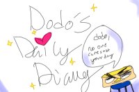 dodo's daily diary!!!