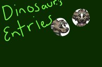Dinosaur's Entries