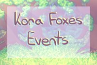 ✧ kora foxes | events