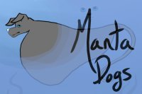 Manta Dogs | 3 Free MYOs
