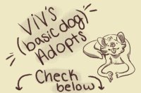 viv's basic dog adopts [WIP, marking ok!]