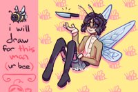 ✧ ant. i will draw for ur bee