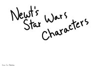 Newt's Star Wars characters