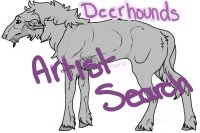 Deerhounds Ongoing Artist Search