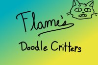 Flame's Doodle Critters