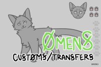 Omens Customs & Transfers
