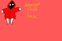 demented child base