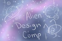 ~ Design me an Alien ~ CLOSED FOR JUDGING