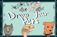 Draw your pets!