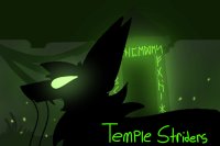 Temple Striders V3