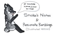 Smoke's Notes & Passionate Ramblings