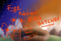 FREE Pokėmon Egg Batches [Batch 1 -  Hatched!]
