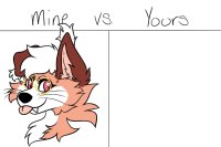 mine vs. yours