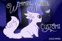 Whimsie Nimsies [customs]