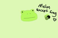 melon except he's a frog now