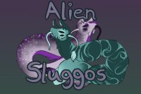 Alien slug base/species! (Pay to Use)