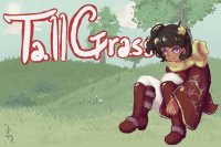 Embrace Tall Grass [Prompts]
