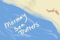 Mer-May Sea Trotters ≋