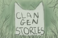 Clan Gen Stories
