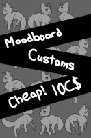 Moodboard Customs!
