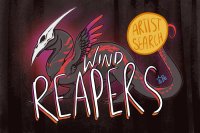 Wind Reaper V.3 Artist Search [OPEN] [Monthly Raffle]