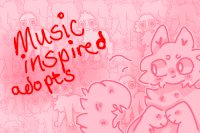 Music adopts :>
