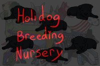 Holidog Breeding Nursery